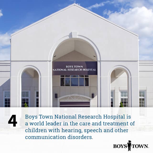 Boys Town National Research Hospital in Omaha