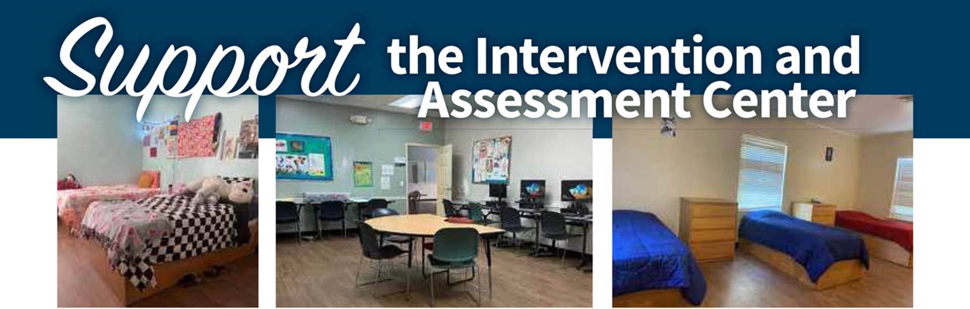 Intervention and assessment center