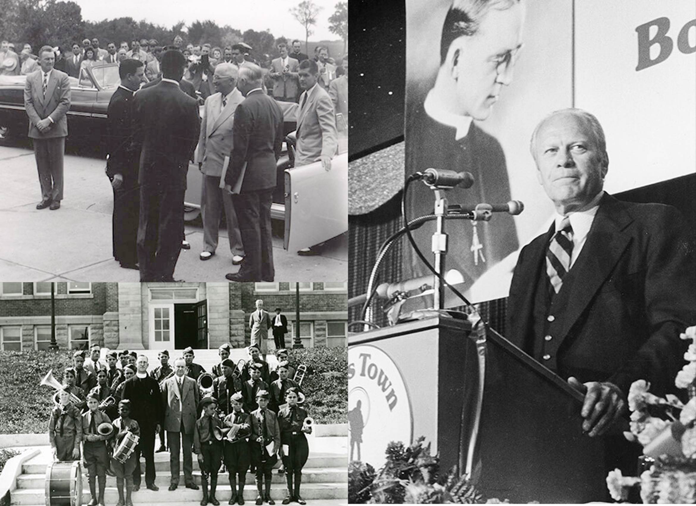 TL:1947- President Truman arriving at Dowd Chapel. <br>BL: 1920's- Boys Town Band with Father Flanagan and President Calvin Coolidge. <br>R: 1978- President Gerald Ford.