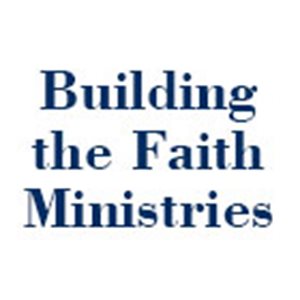 Building the Faith Ministries