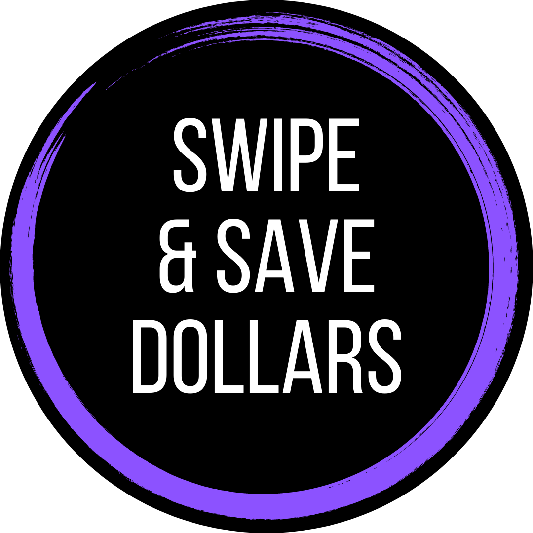 Swipe & Save Dollars | Buy now, get bonus dollars