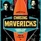 CHASING MAVERICKS