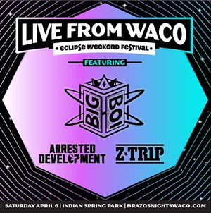 Live from Waco - Eclipse Weekend Festival: Brazos Nights Hip Hop Concert