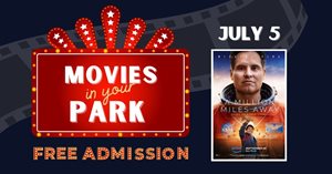 Movies in Your Park:  A Million Miles Away