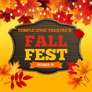 Temple Civic Theatre's Fall Festival