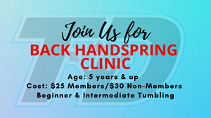 Back Handspring Clinic - Texas Dynasty Cheer and Gymnastics