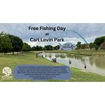 Free Fishing Day - Carl Levin Park
