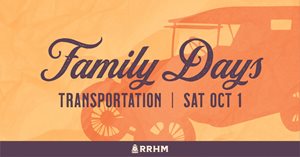 Transportation Family Day -Temple Railroad and Heritage Museum