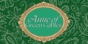 Anne of Green Gables Winter Youth Class Registration