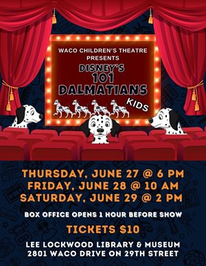 Waco Children's Theatre presents Disney's 101 Dalmations Kids