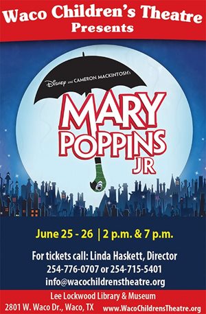 Waco Children's Theatre presents Mary Poppins Jr