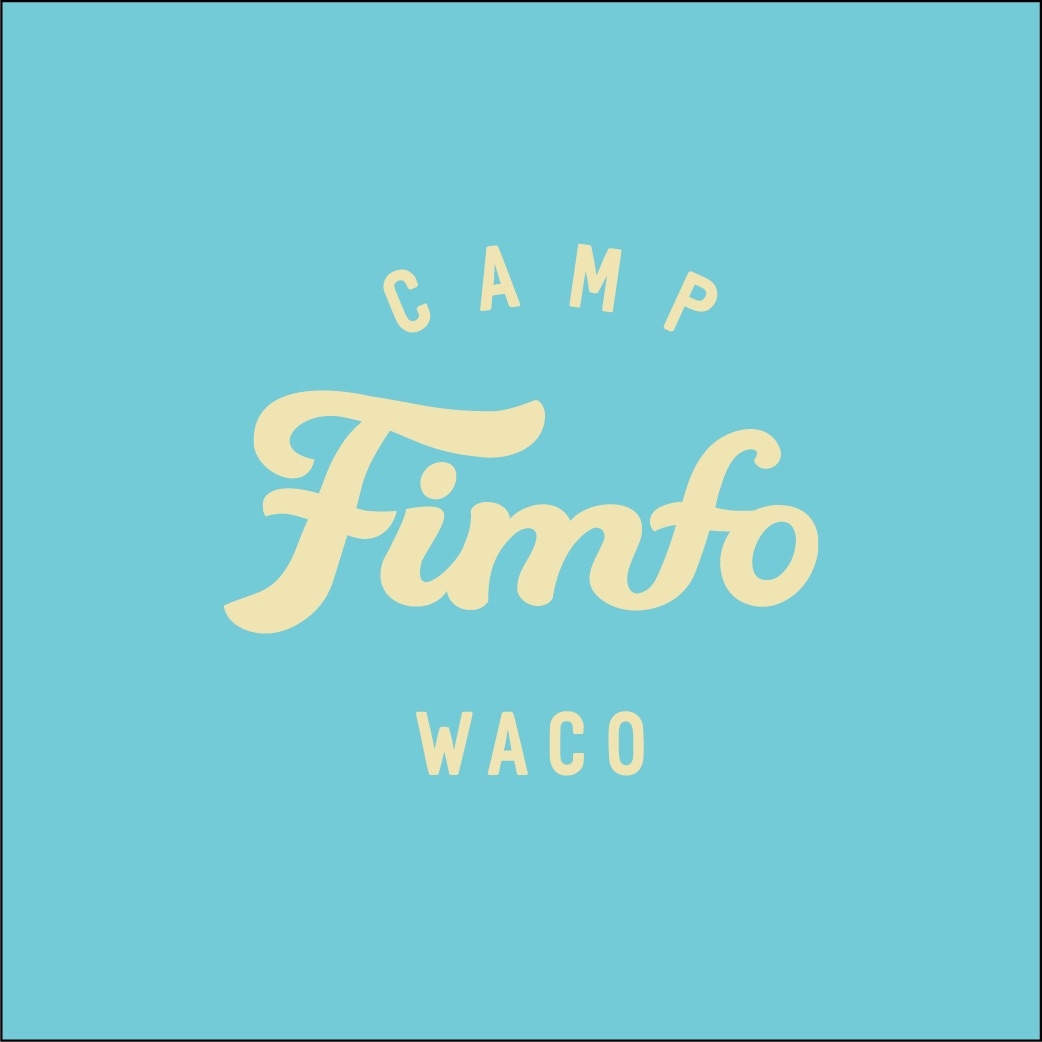 Camp Fimfo Waco