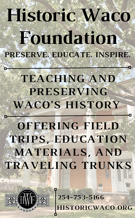 Historic Waco Foundation - Field Trips