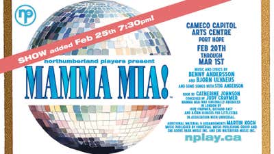 Mamma Mia show announcement - February 25th performance added at Capitol Theatre Port Hope