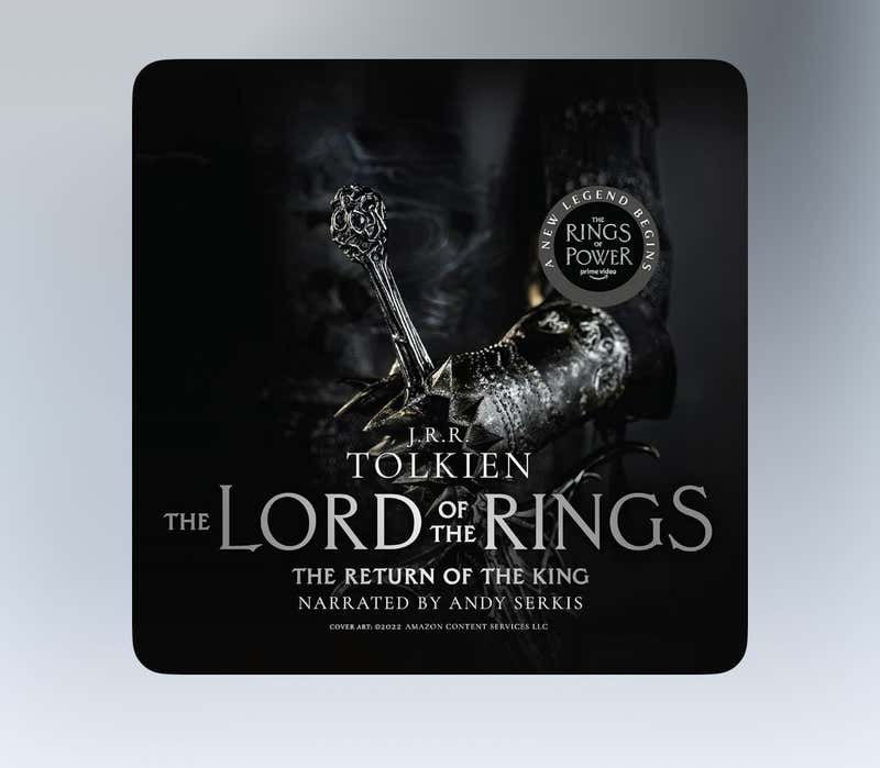 Audiobook cover for The Return of the King by J.R.R. Tolkien, narrated by Andy Serkis, with Rings of Power tie-in art