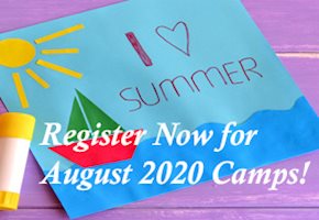 There is Still Time to Sign Up for 30+ Summer Camps 2020
