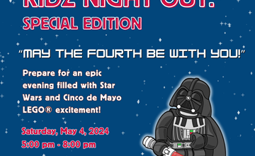 Kidz Night Out: May the Forth be With You