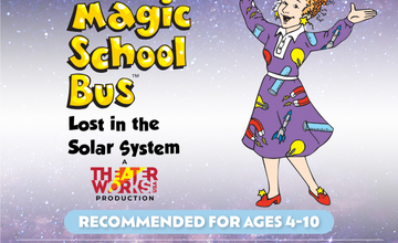 The Magic School Bus Lost in The Solar System - A TheaterWorks Musical