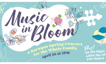 Music in Bloom: A Baroque Spring Concert for the Whole Family