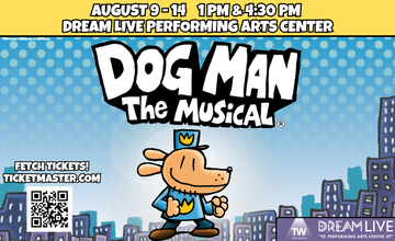 Dog Man: The Musical at Dream Live at American Dream