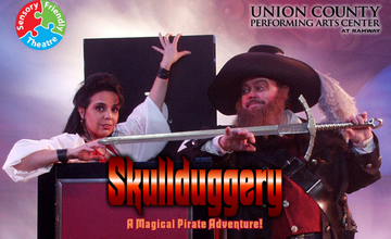 Skullduggery – A Magical Pirate Adventure! A Sensory-Friendly Theatre Performance