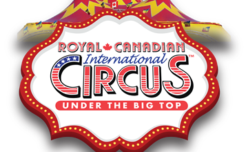 Royal Canadian Circus Big Top 2023 