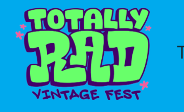 Totally Rad Vintage Fest