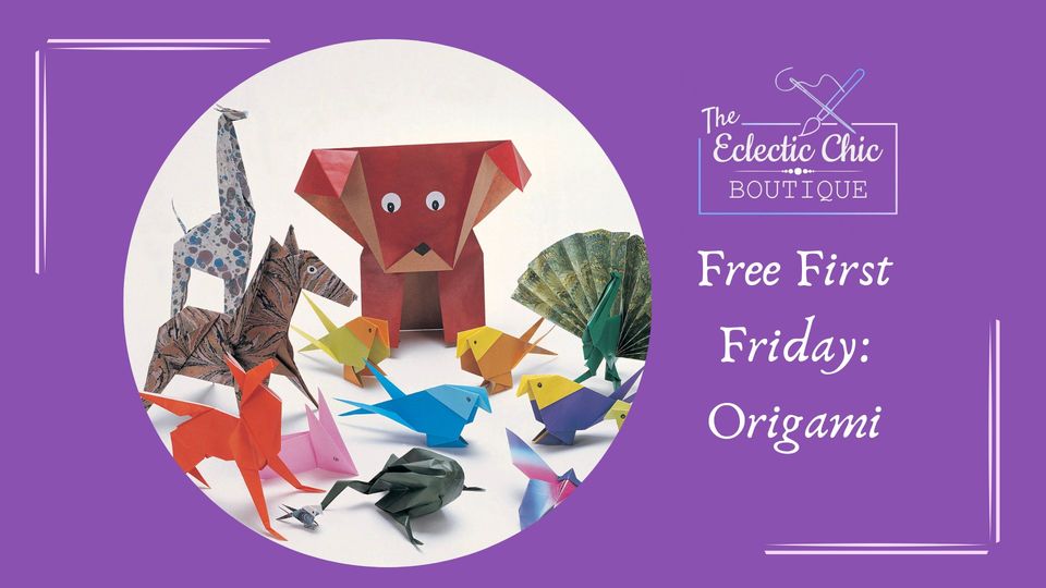 Free First Friday Origami at The Eclectic Chic Boutique NJ Kids