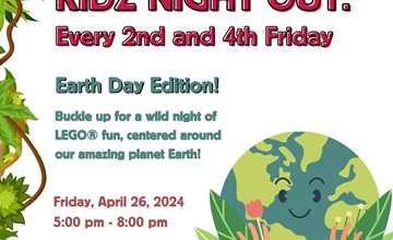 Kidz Night Out: Earth Day Edition