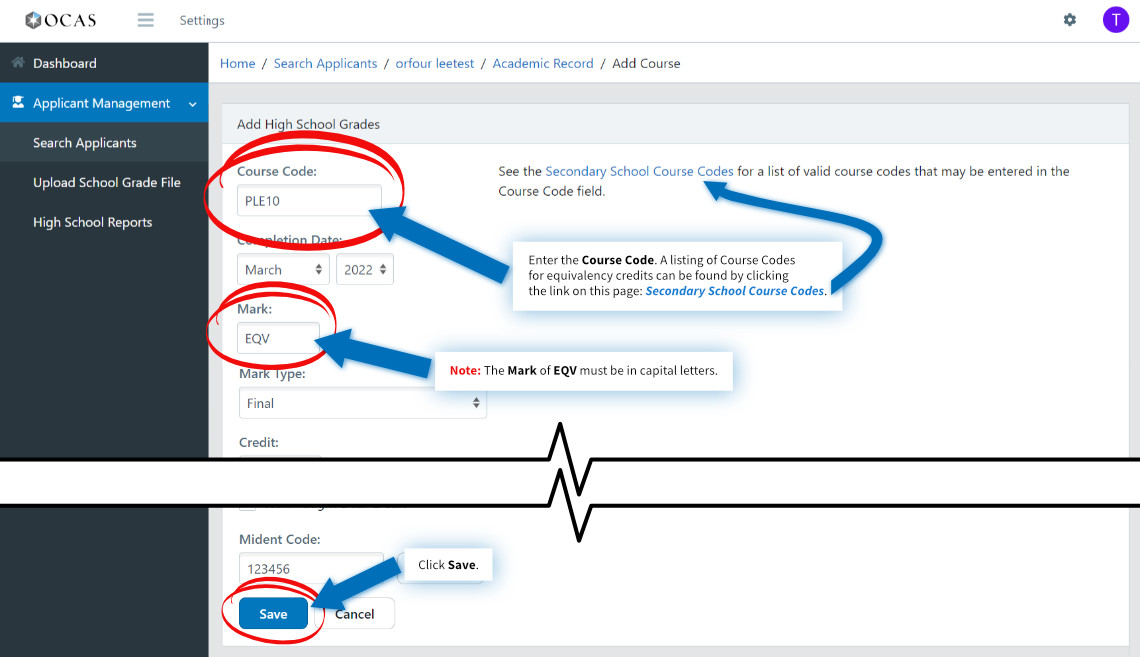 Enter the Course Code (can be found on Course Code List Eng). Enter EQV in capital letters under Mark. Then click Save.