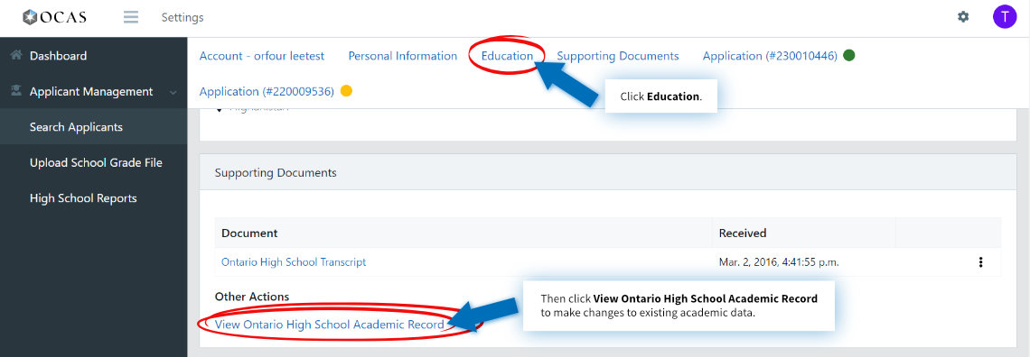 Click the Education tab. Then click View Ontario High School Academic Record to make changes to existing academic data.