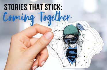 Stories That Stick: Coming Together