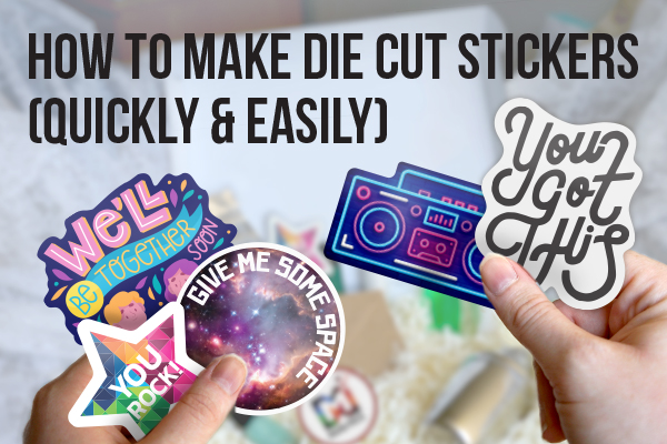 Die cut stickers vs. kiss cut stickers, Blog