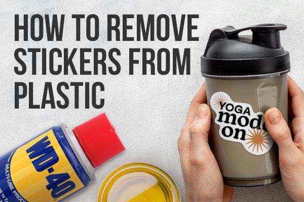 How to Remove Stickers From Plastic