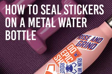 How To Seal Stickers On A Metal Water Bottle