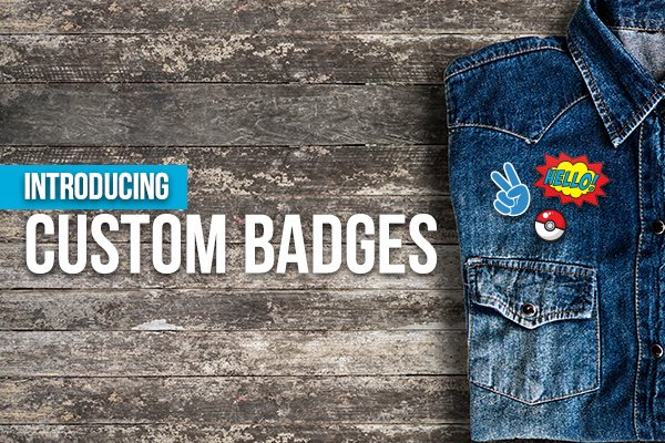 Introducing: Custom Badges at StickerYou!