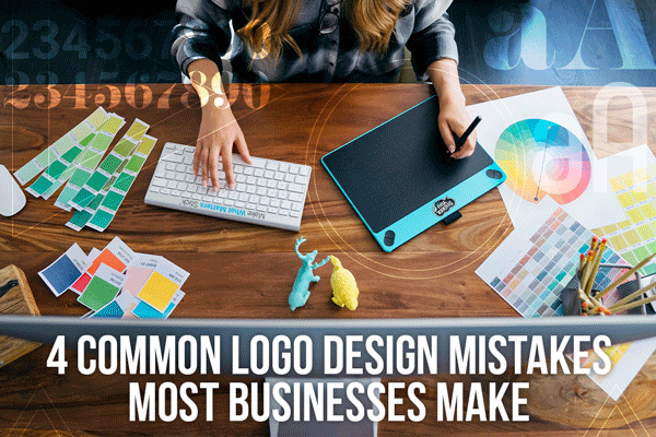 4 Common Logo Design Mistakes Most Business Make