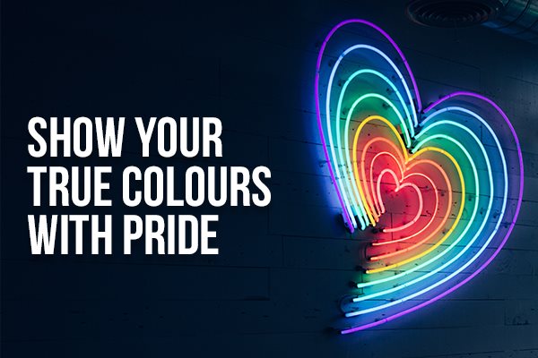 Show Your True Colours With Pride