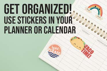 get organized use stickers in your planner or calendar