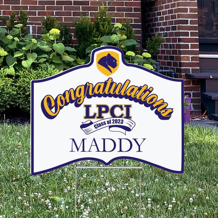 Custom Graduation Yard Signs Top Quality StickerYou Products